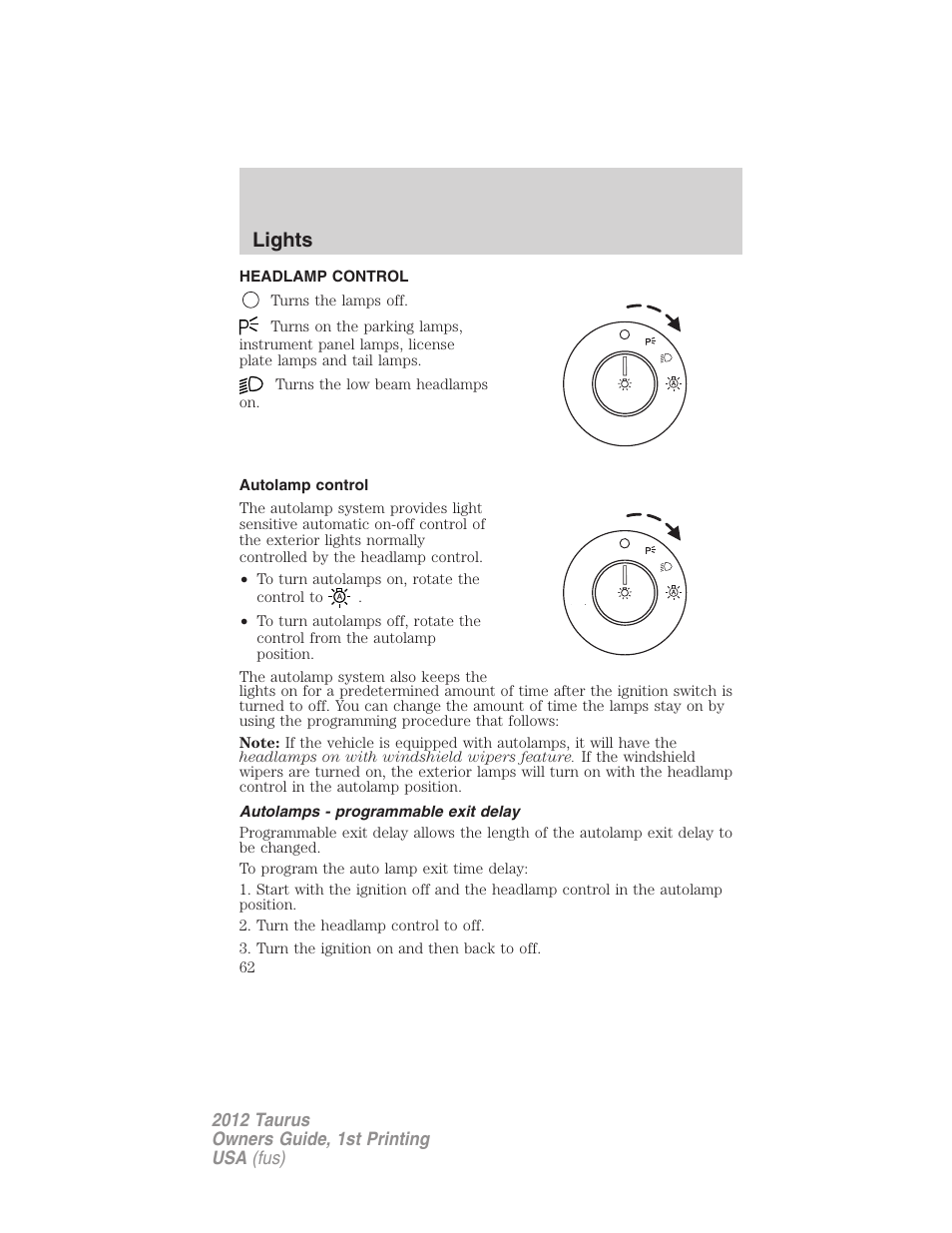 Lights, Headlamp control, Autolamp control | Autolamps - programmable exit delay, Headlamps | FORD 2012 Taurus v.1 User Manual | Page 62 / 406