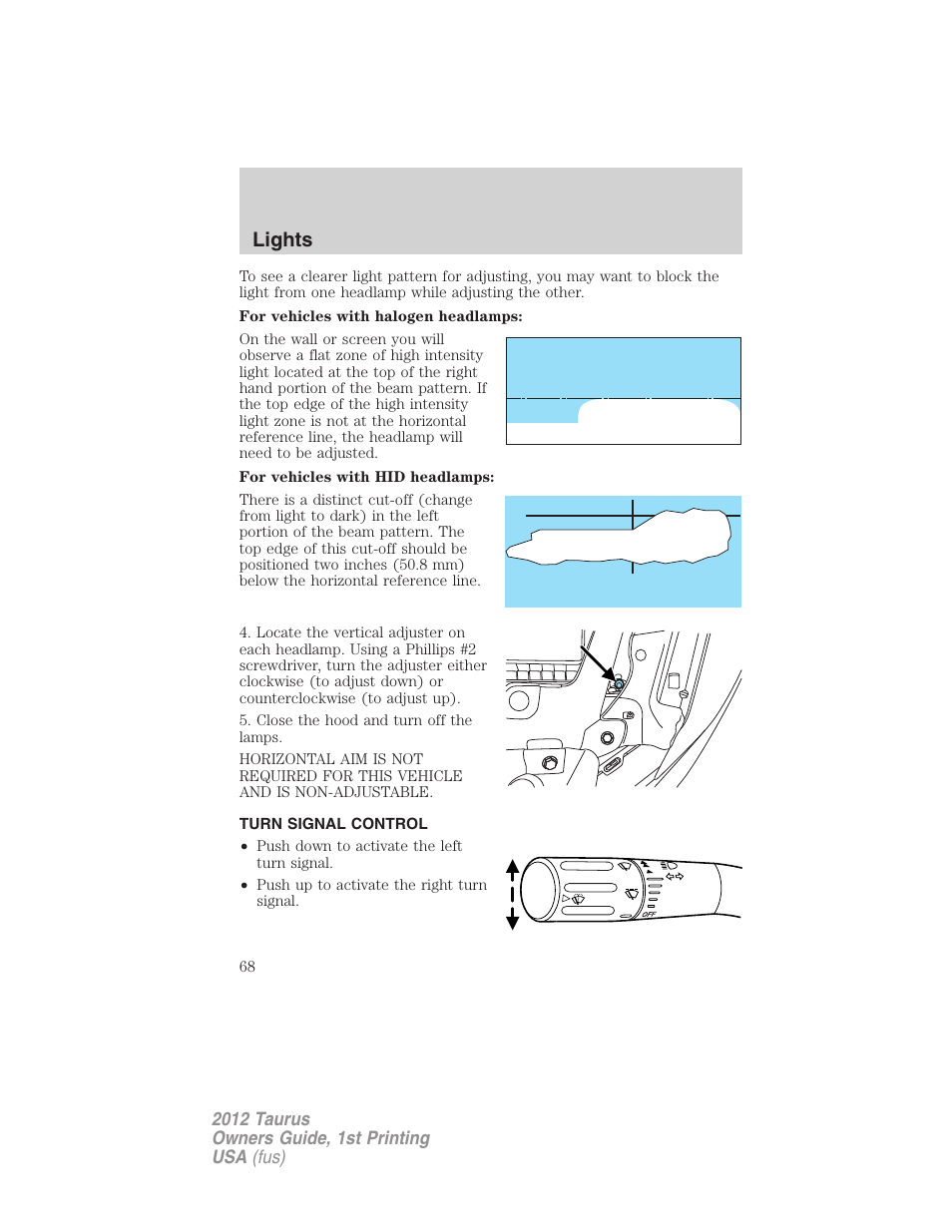 Turn signal control, Lights | FORD 2012 Taurus v.1 User Manual | Page 68 / 406