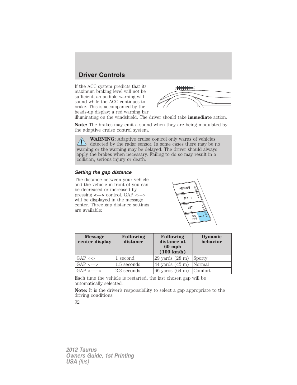 Setting the gap distance, Driver controls | FORD 2012 Taurus v.1 User Manual | Page 92 / 406