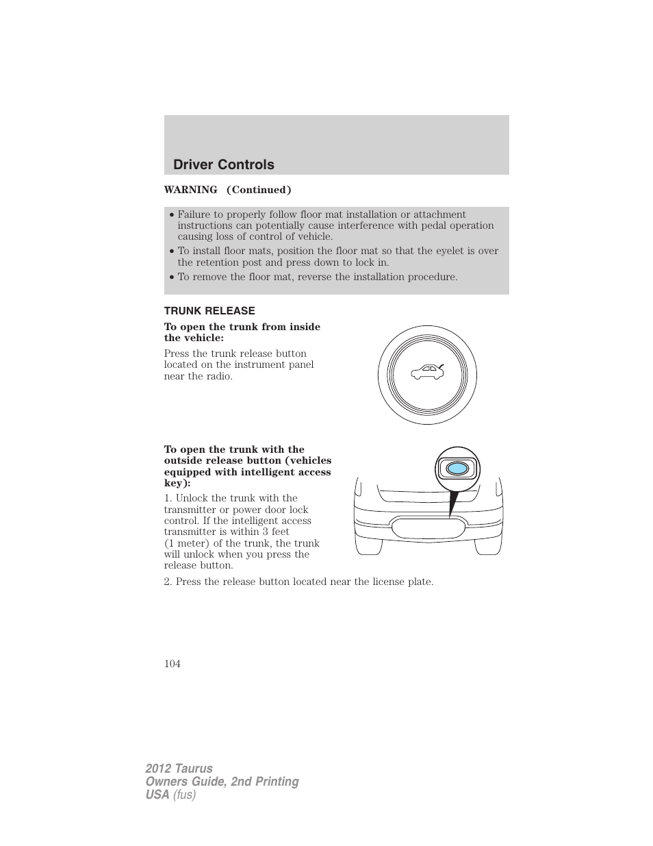 Trunk release, Driver controls | FORD 2012 Taurus v.2 User Manual | Page 104 / 406