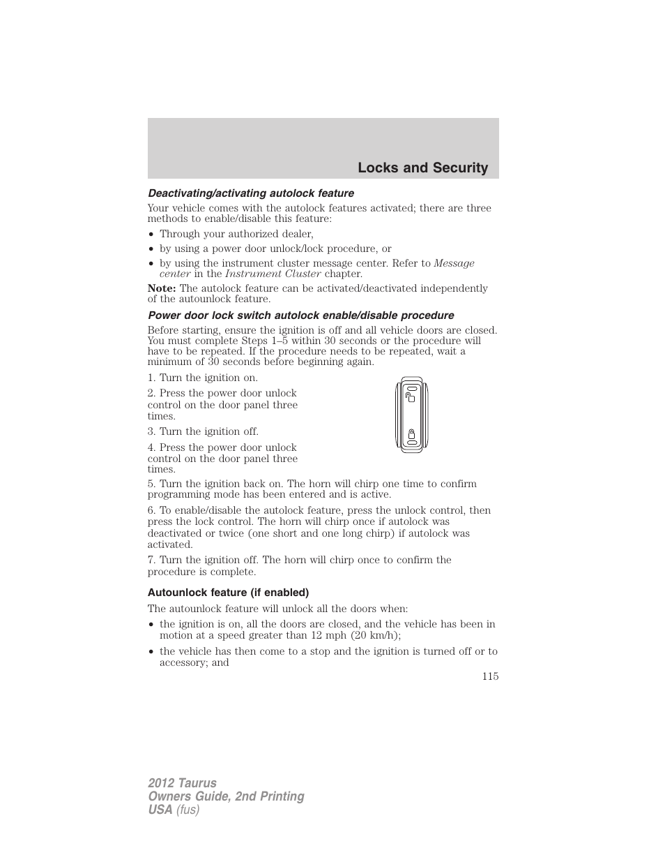 Deactivating/activating autolock feature, Autounlock feature (if enabled), Locks and security | FORD 2012 Taurus v.2 User Manual | Page 115 / 406