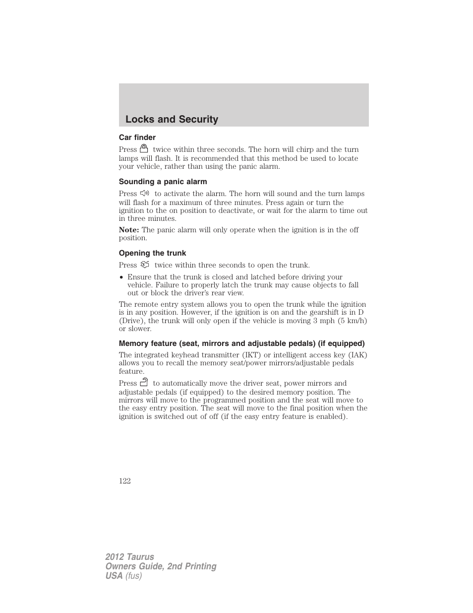 Car finder, Sounding a panic alarm, Opening the trunk | Locks and security | FORD 2012 Taurus v.2 User Manual | Page 122 / 406