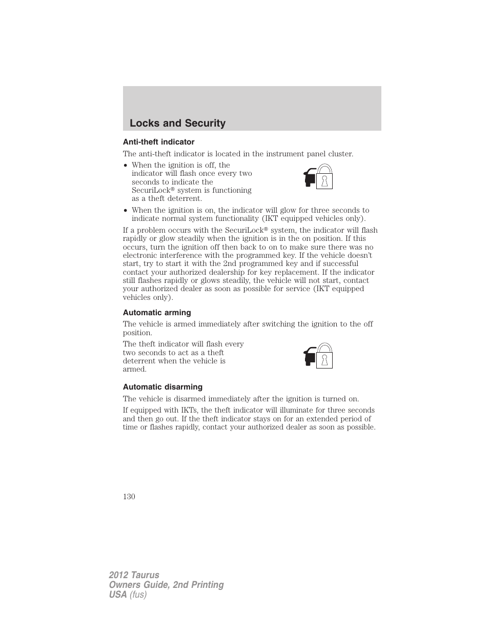 Anti-theft indicator, Automatic arming, Automatic disarming | Locks and security | FORD 2012 Taurus v.2 User Manual | Page 130 / 406