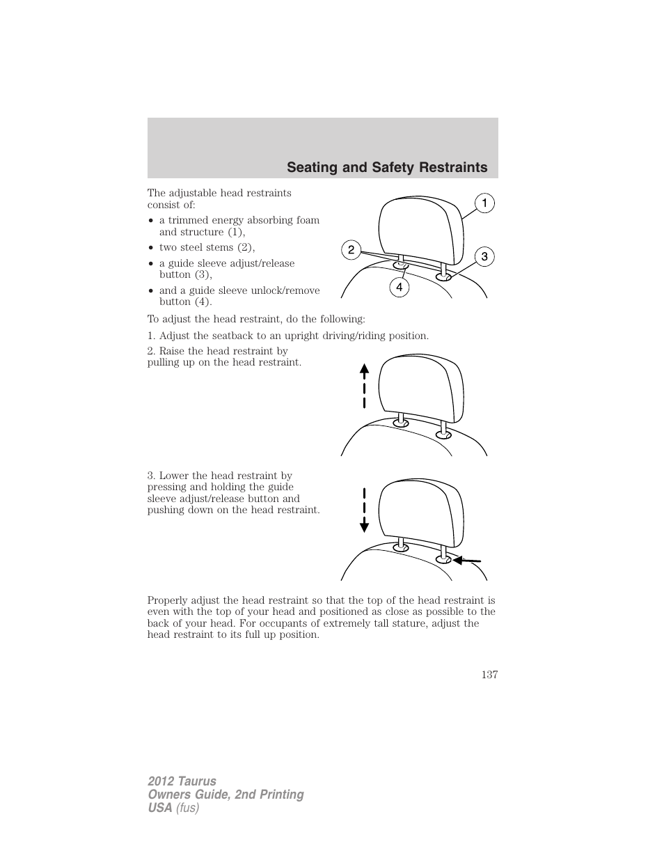 Seating and safety restraints | FORD 2012 Taurus v.2 User Manual | Page 137 / 406