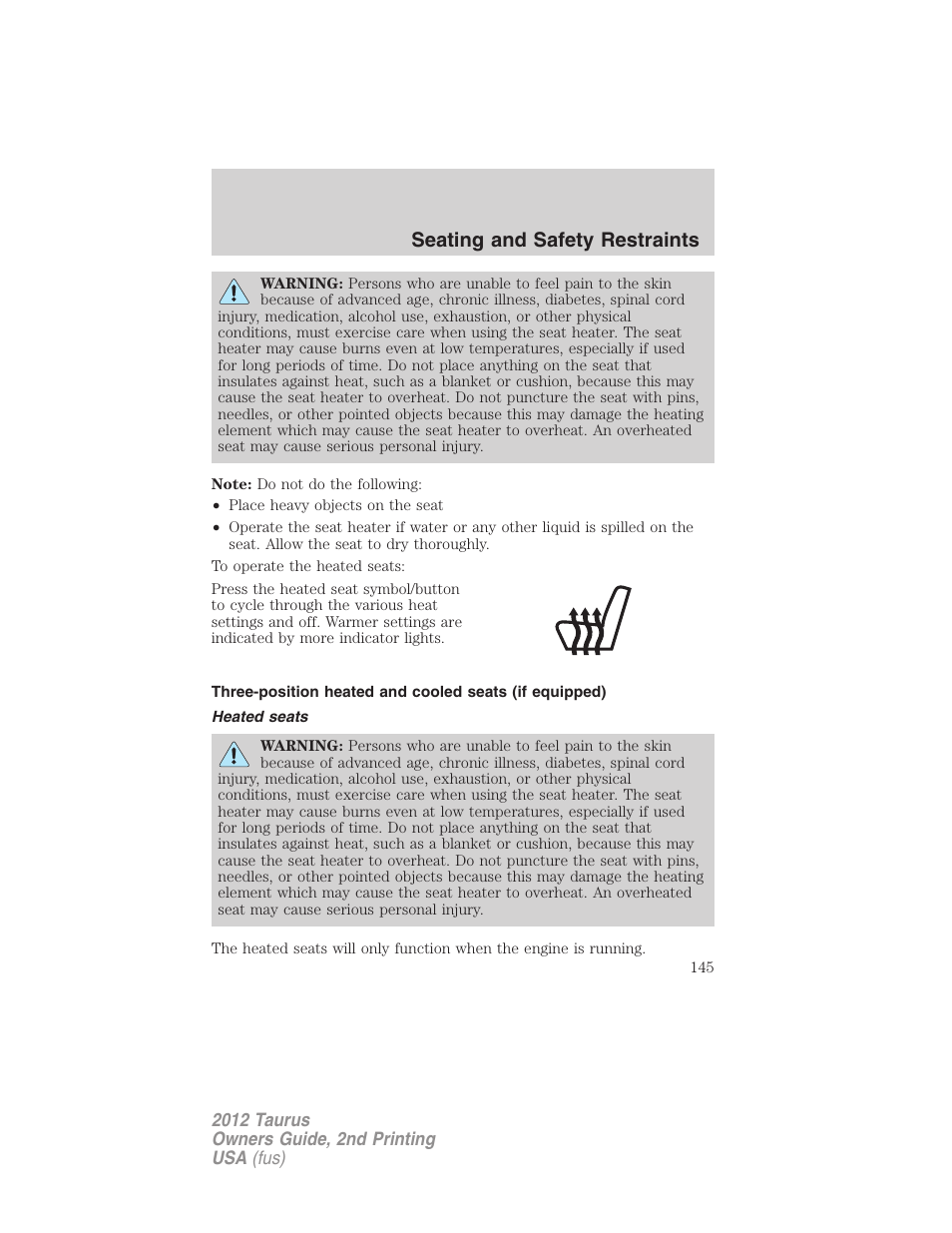 Heated seats, Seating and safety restraints | FORD 2012 Taurus v.2 User Manual | Page 145 / 406