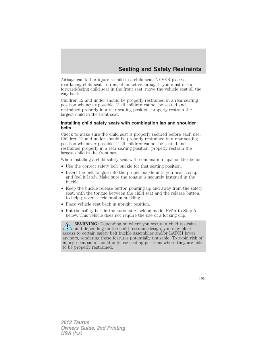 Seating and safety restraints | FORD 2012 Taurus v.2 User Manual | Page 189 / 406