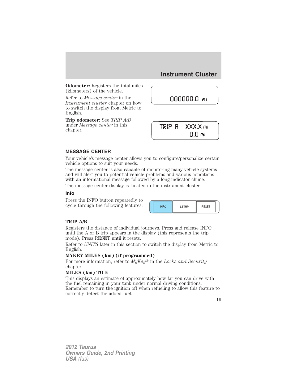 Message center, Info, Instrument cluster | FORD 2012 Taurus v.2 User Manual | Page 19 / 406