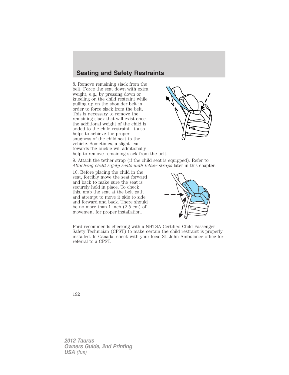 Seating and safety restraints | FORD 2012 Taurus v.2 User Manual | Page 192 / 406