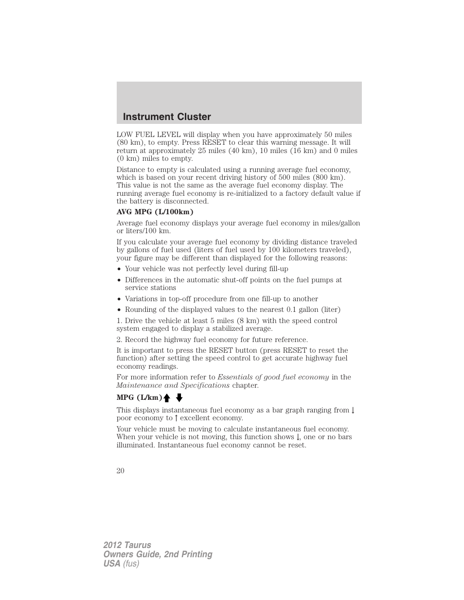 Instrument cluster | FORD 2012 Taurus v.2 User Manual | Page 20 / 406