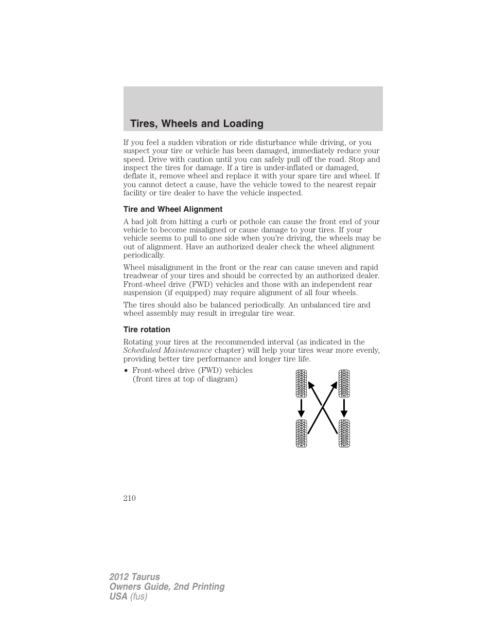 Tire and wheel alignment, Tire rotation, Tires, wheels and loading | FORD 2012 Taurus v.2 User Manual | Page 210 / 406