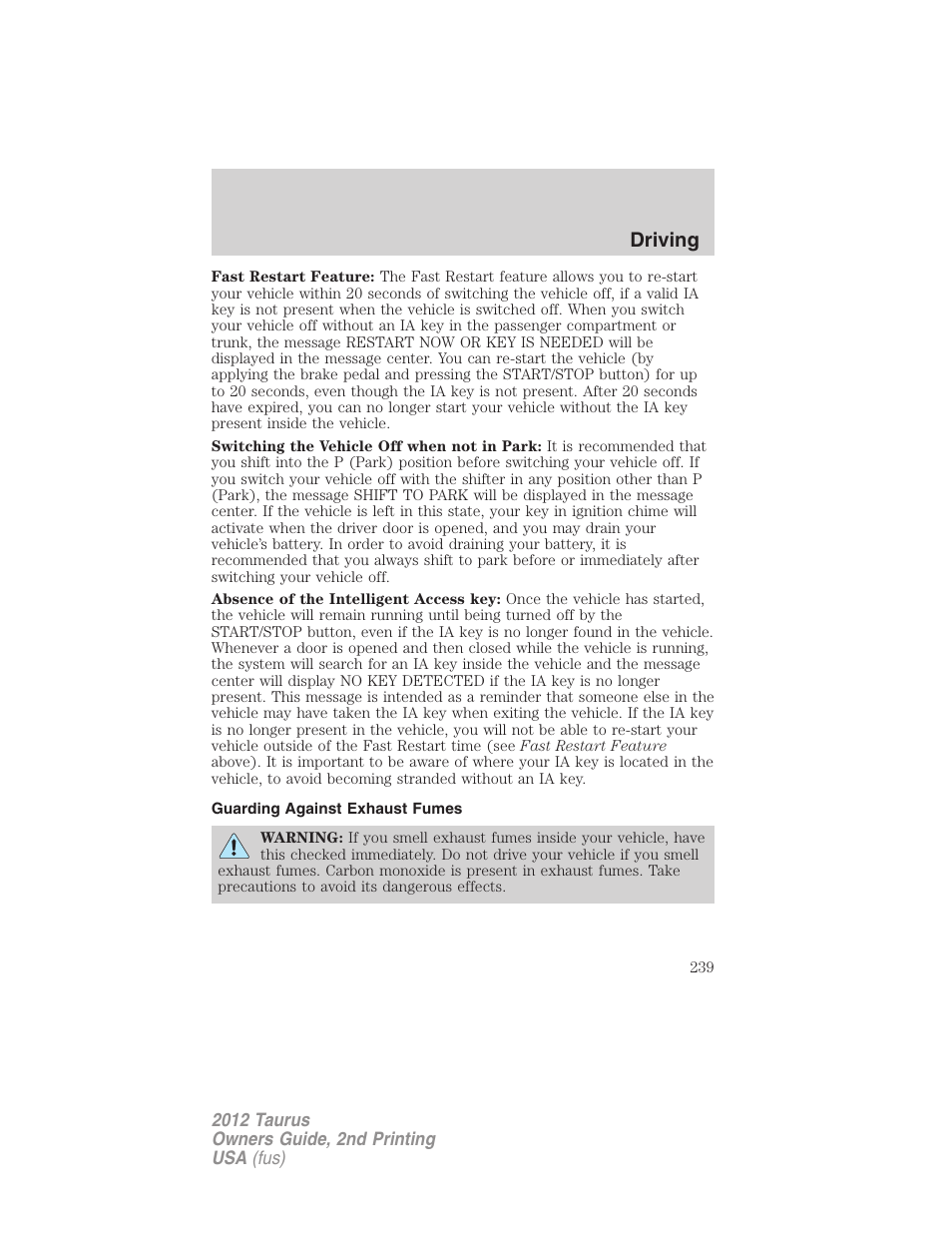 Guarding against exhaust fumes, Driving | FORD 2012 Taurus v.2 User Manual | Page 239 / 406