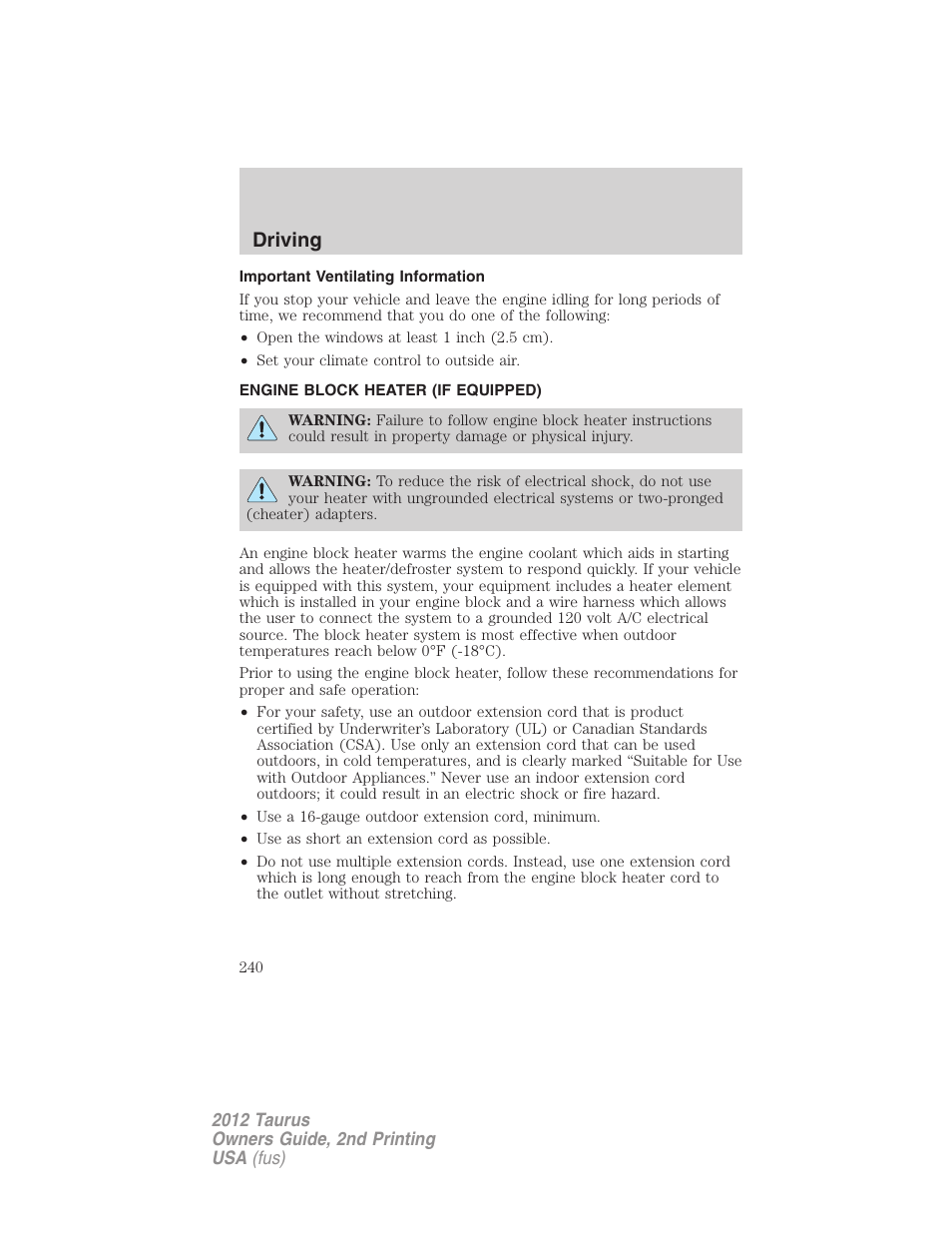 Important ventilating information, Engine block heater (if equipped), Driving | FORD 2012 Taurus v.2 User Manual | Page 240 / 406