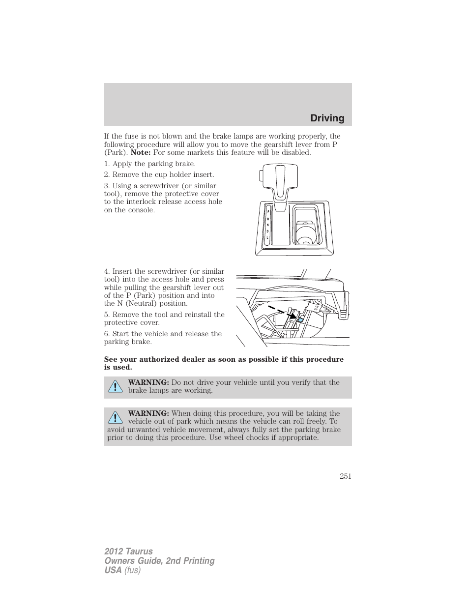 Driving | FORD 2012 Taurus v.2 User Manual | Page 251 / 406