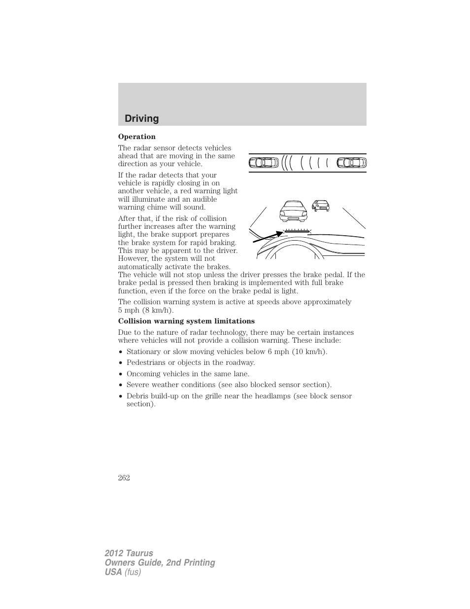 Driving | FORD 2012 Taurus v.2 User Manual | Page 262 / 406