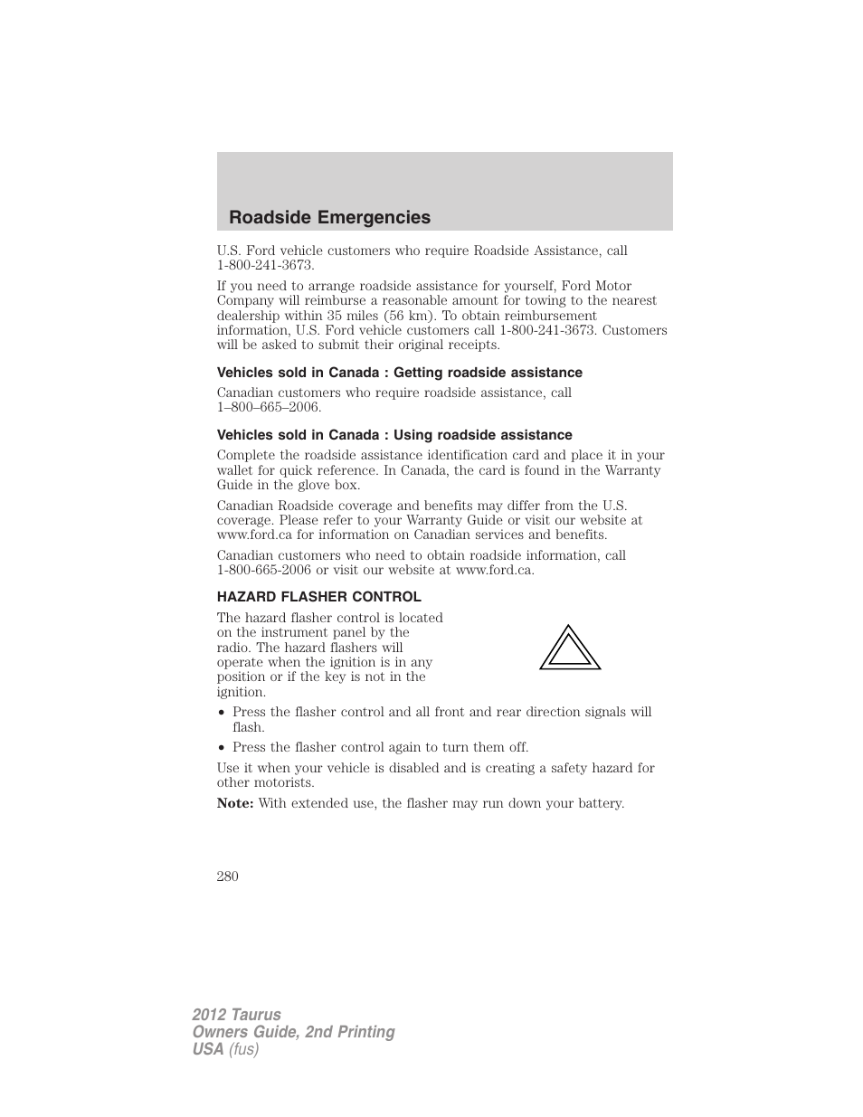 Hazard flasher control, Roadside emergencies | FORD 2012 Taurus v.2 User Manual | Page 280 / 406