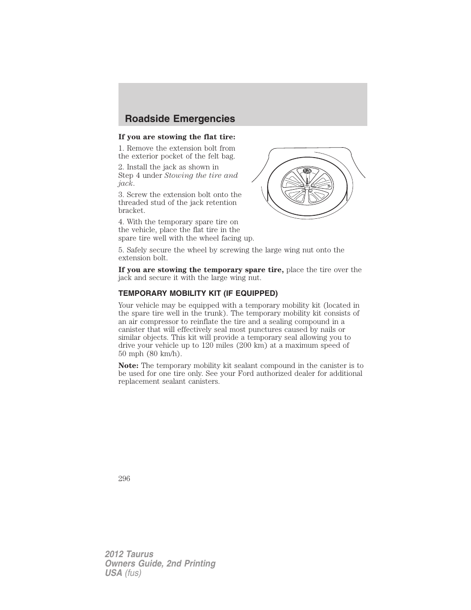 Temporary mobility kit (if equipped), Temporary mobility kit, Roadside emergencies | FORD 2012 Taurus v.2 User Manual | Page 296 / 406