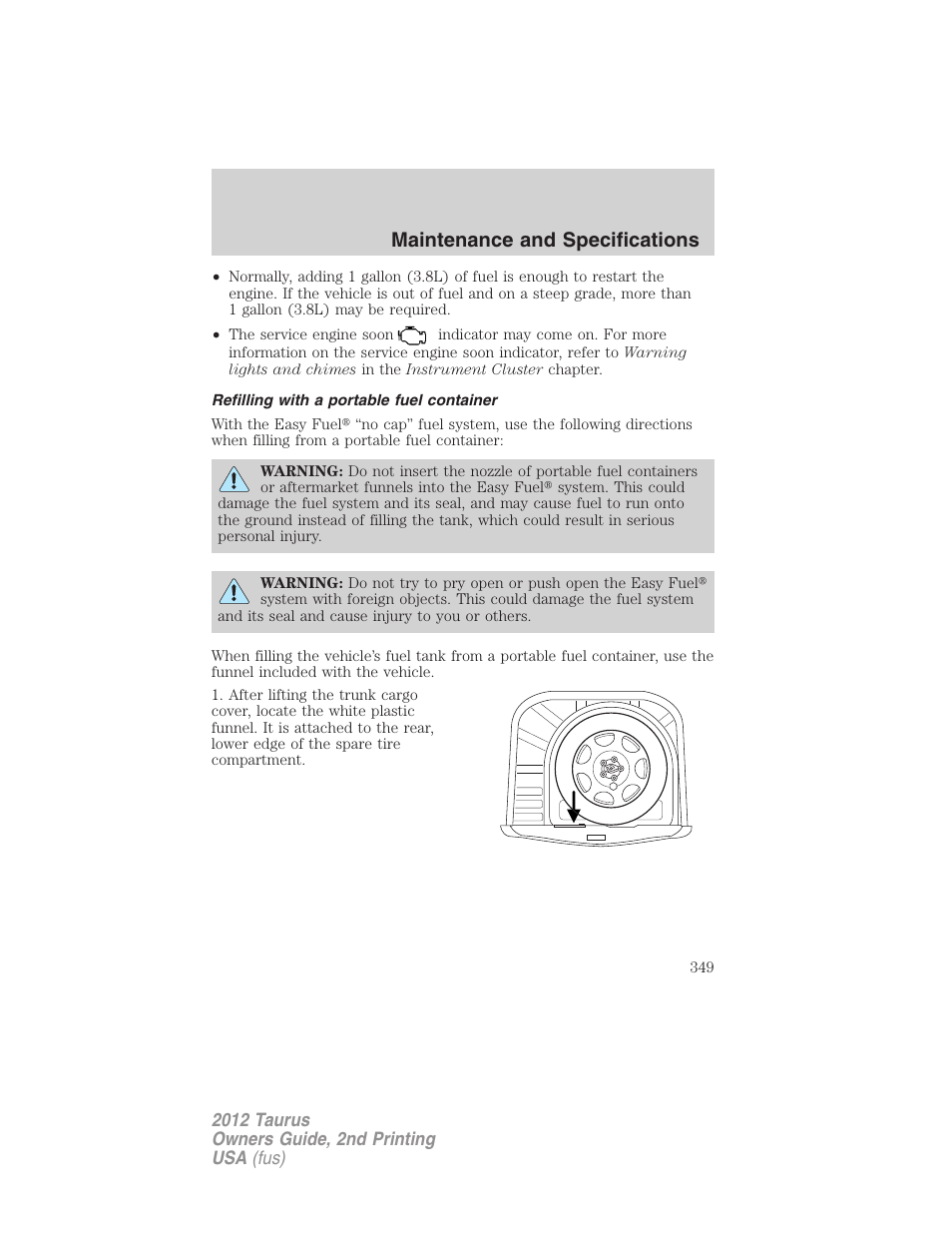 Refilling with a portable fuel container, Maintenance and specifications | FORD 2012 Taurus v.2 User Manual | Page 349 / 406