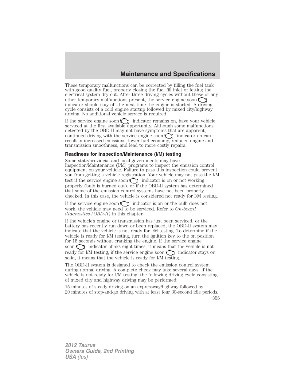 Readiness for inspection/maintenance (i/m) testing, Maintenance and specifications | FORD 2012 Taurus v.2 User Manual | Page 355 / 406