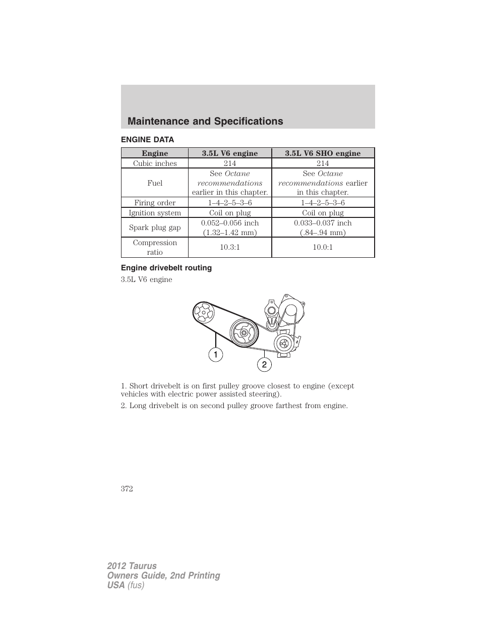 Engine data, Engine drivebelt routing, Maintenance and specifications | FORD 2012 Taurus v.2 User Manual | Page 372 / 406