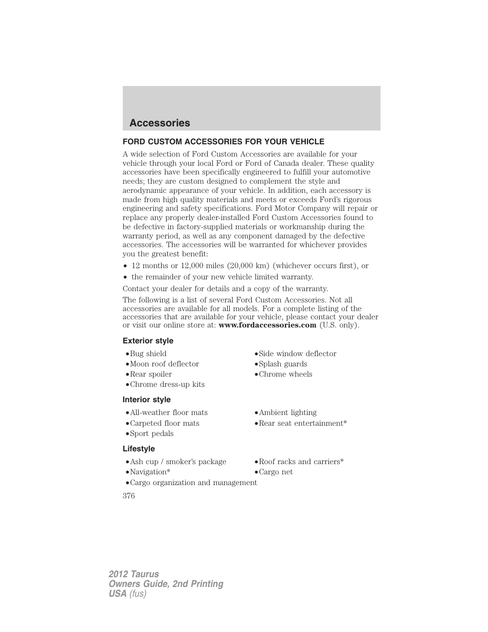 Accessories, Ford custom accessories for your vehicle, Exterior style | Interior style, Lifestyle | FORD 2012 Taurus v.2 User Manual | Page 376 / 406