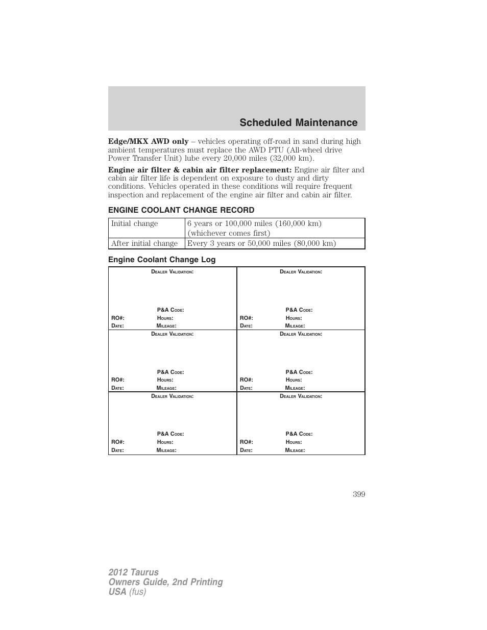 Engine coolant change record, Engine coolant change log, Scheduled maintenance | FORD 2012 Taurus v.2 User Manual | Page 399 / 406