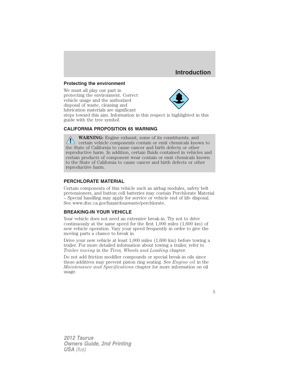 Protecting the environment, California proposition 65 warning, Perchlorate material | Breaking-in your vehicle, Introduction | FORD 2012 Taurus v.2 User Manual | Page 5 / 406