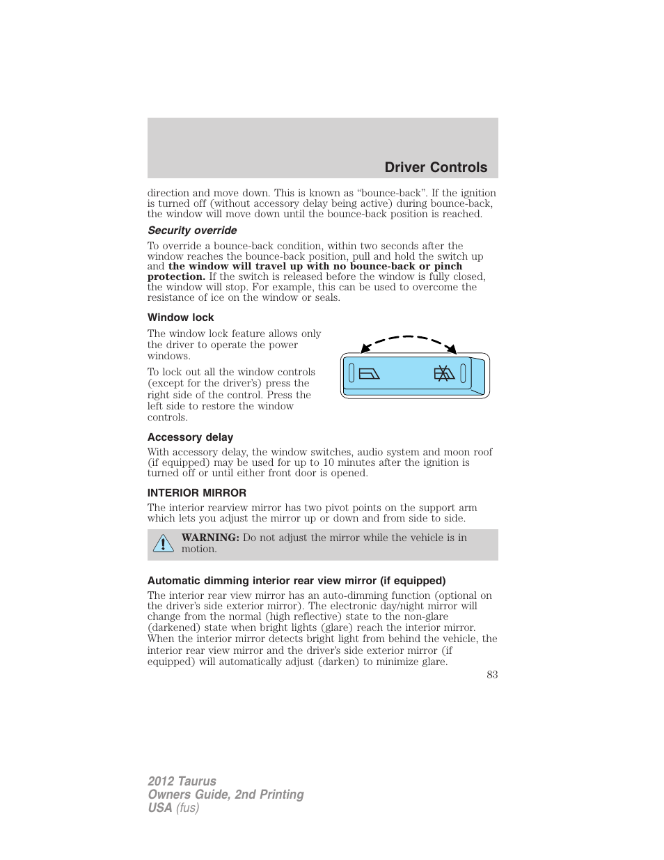Security override, Window lock, Accessory delay | Interior mirror, Mirrors, Driver controls | FORD 2012 Taurus v.2 User Manual | Page 83 / 406