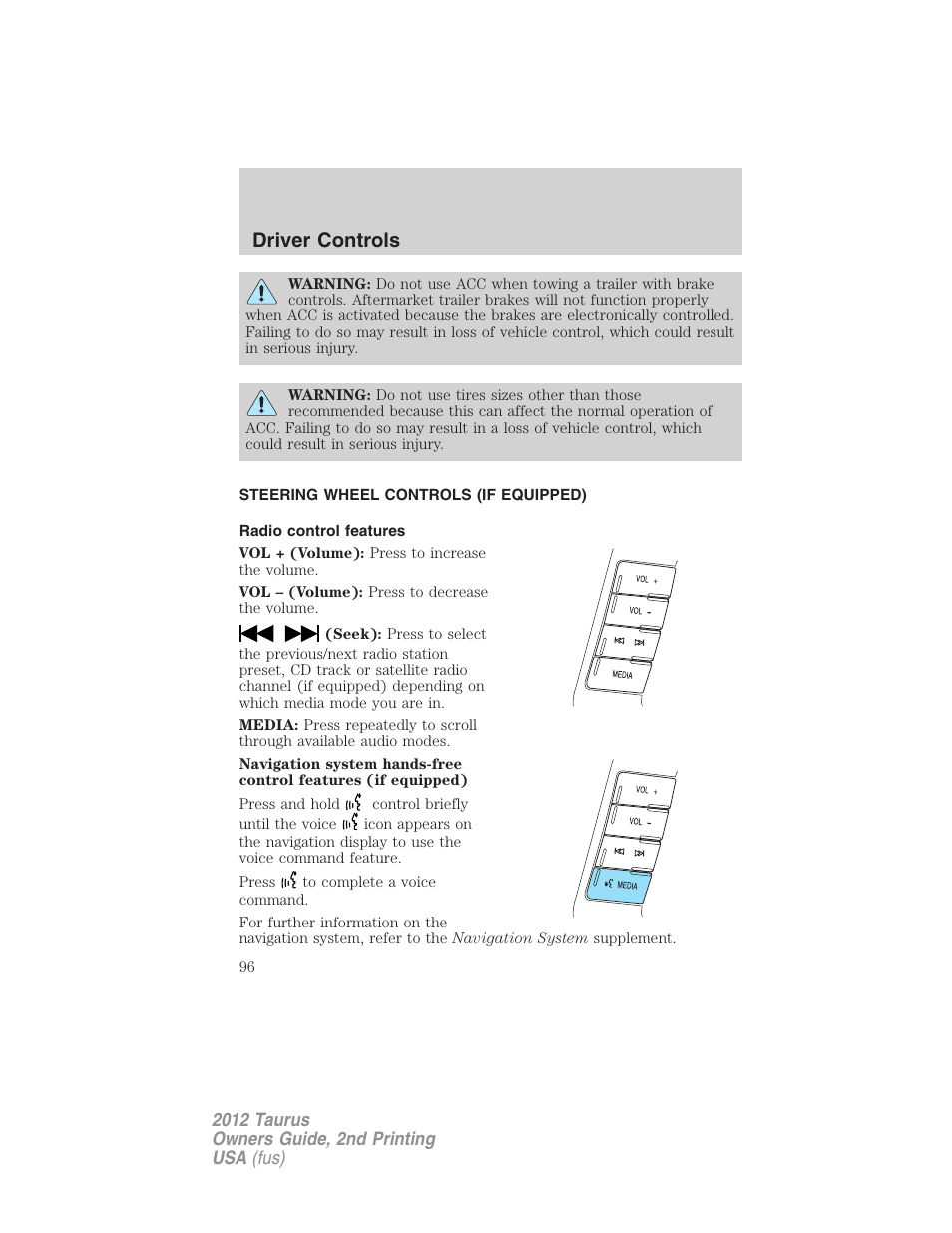 Steering wheel controls (if equipped), Radio control features, Driver controls | FORD 2012 Taurus v.2 User Manual | Page 96 / 406