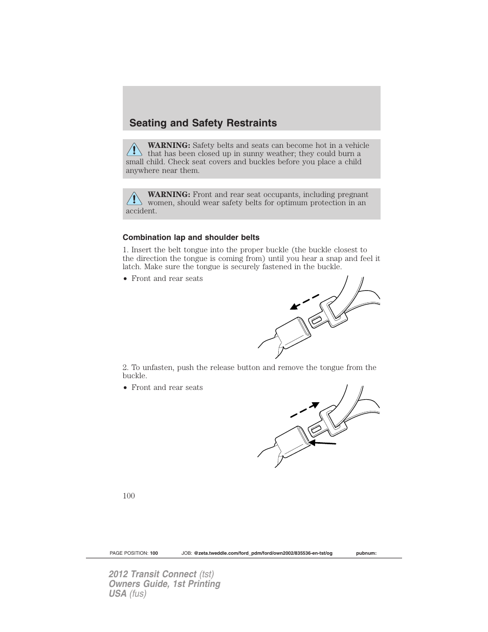 Combination lap and shoulder belts, Seating and safety restraints | FORD 2012 Transit Connect User Manual | Page 100 / 299