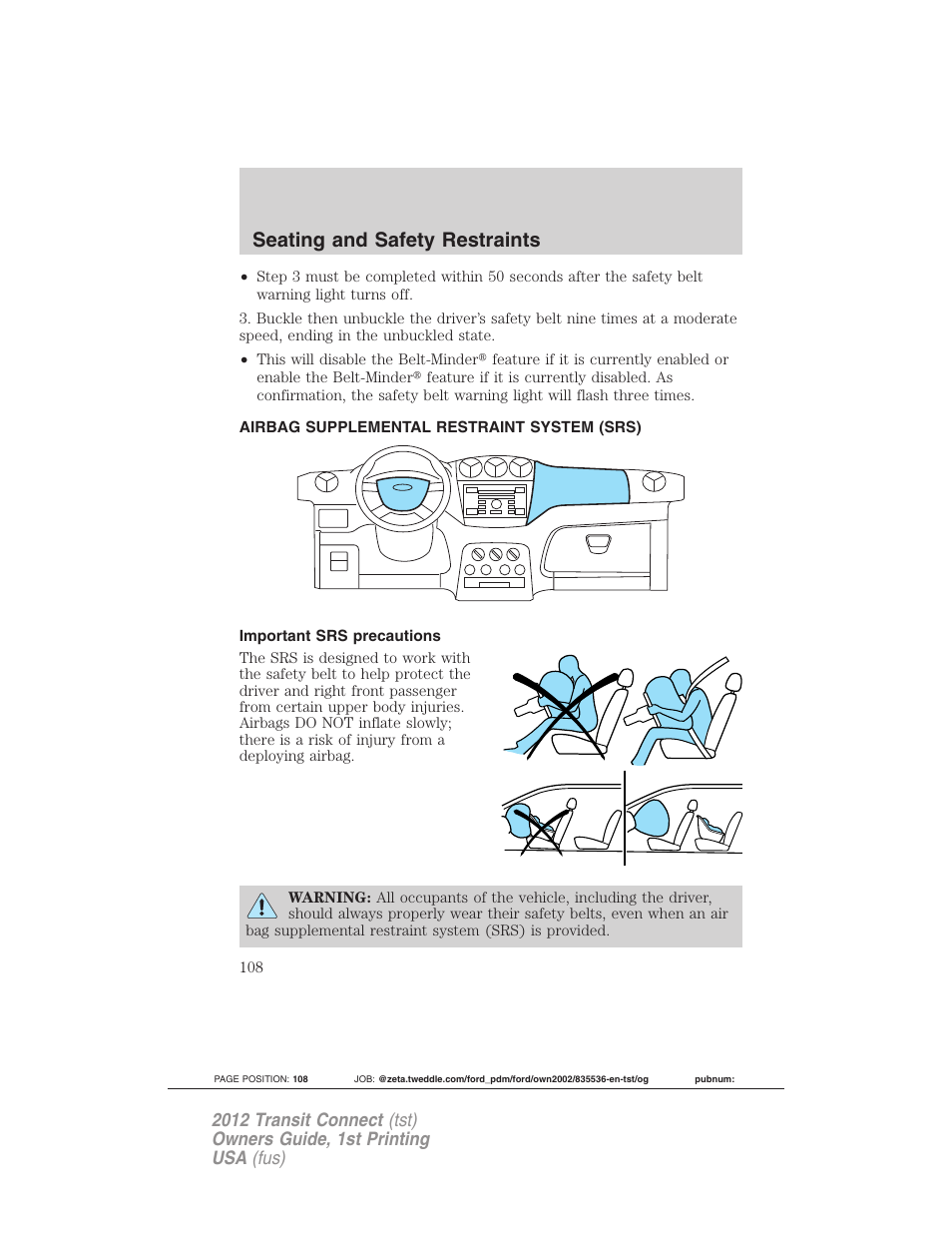 Airbag supplemental restraint system (srs), Important srs precautions, Airbags | Seating and safety restraints | FORD 2012 Transit Connect User Manual | Page 108 / 299