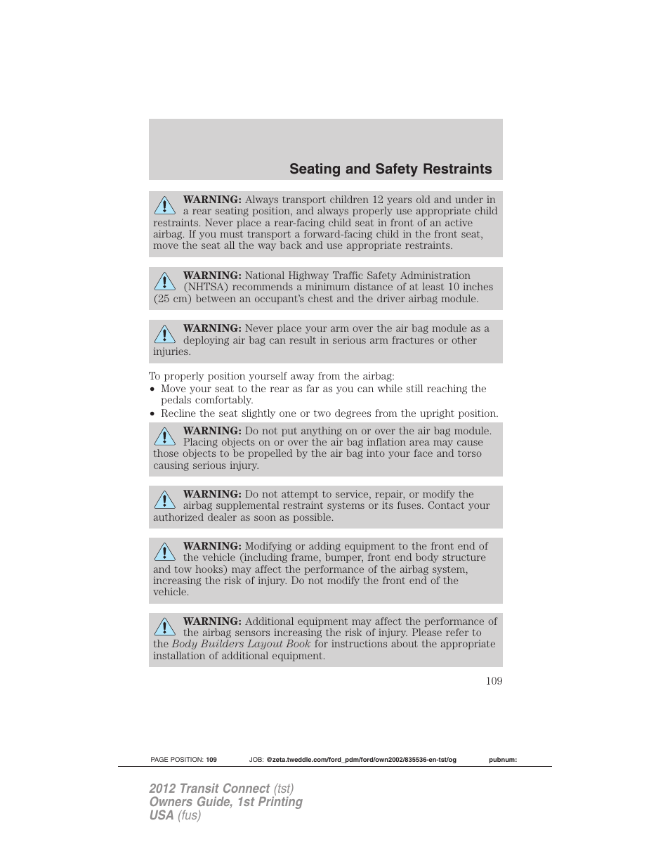 Seating and safety restraints | FORD 2012 Transit Connect User Manual | Page 109 / 299