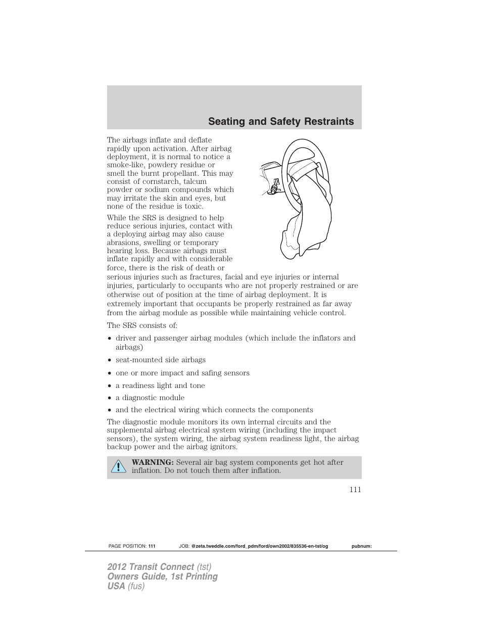 Seating and safety restraints | FORD 2012 Transit Connect User Manual | Page 111 / 299