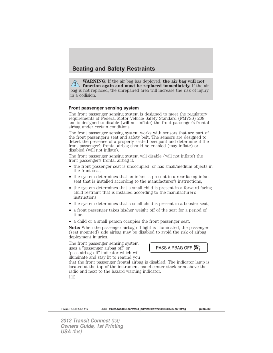 Front passenger sensing system, Seating and safety restraints | FORD 2012 Transit Connect User Manual | Page 112 / 299