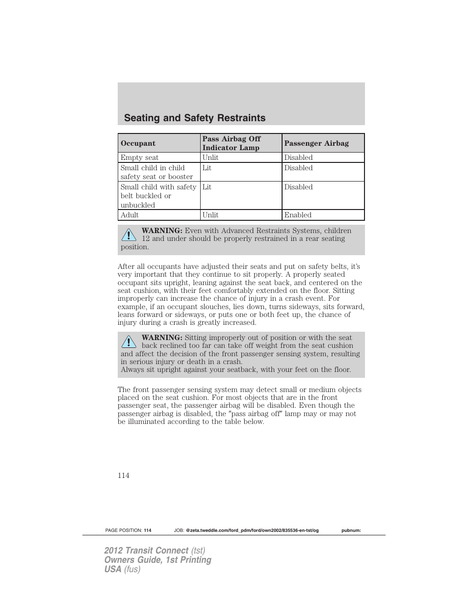 Seating and safety restraints | FORD 2012 Transit Connect User Manual | Page 114 / 299