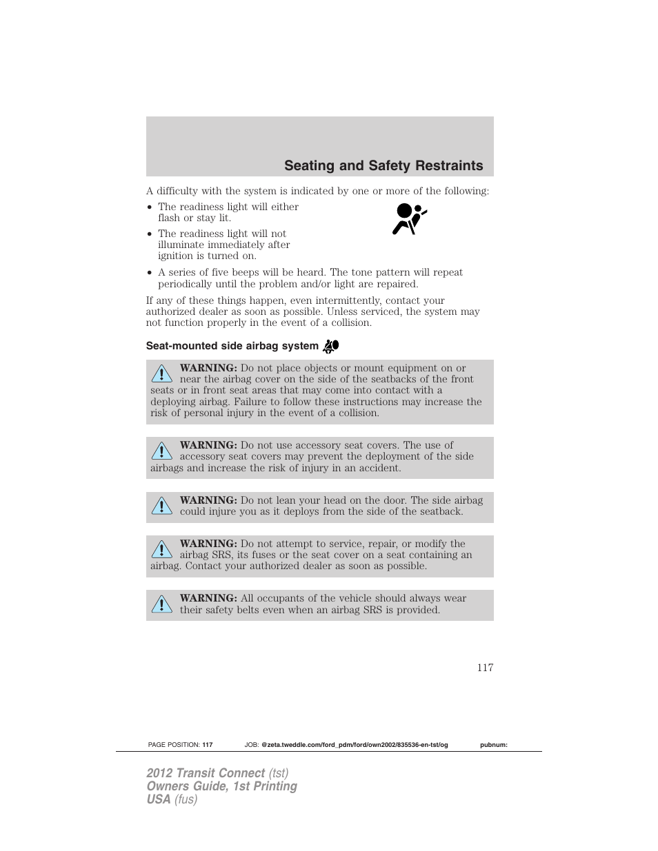 Seat-mounted side airbag system, Seating and safety restraints | FORD 2012 Transit Connect User Manual | Page 117 / 299