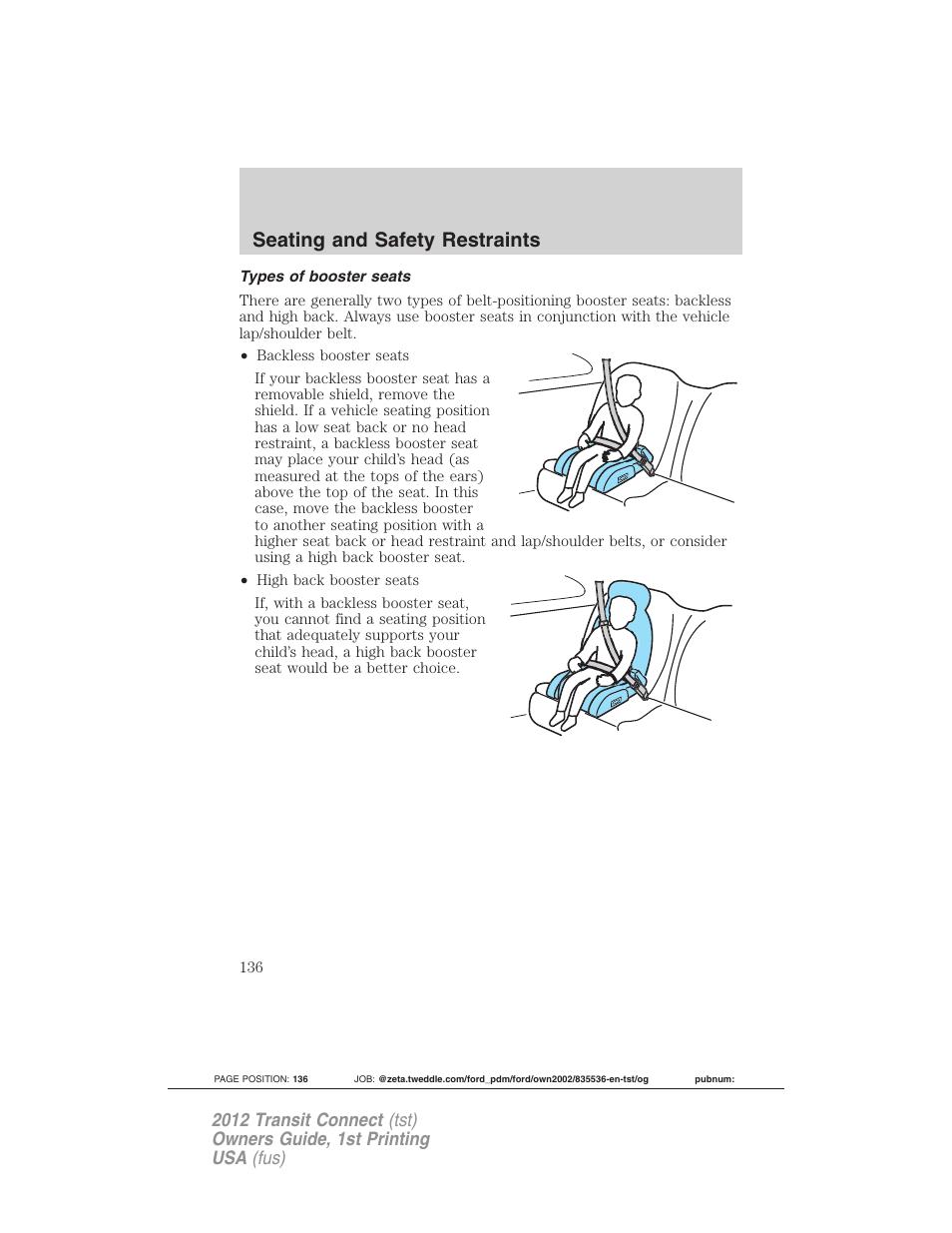 Types of booster seats, Seating and safety restraints | FORD 2012 Transit Connect User Manual | Page 136 / 299