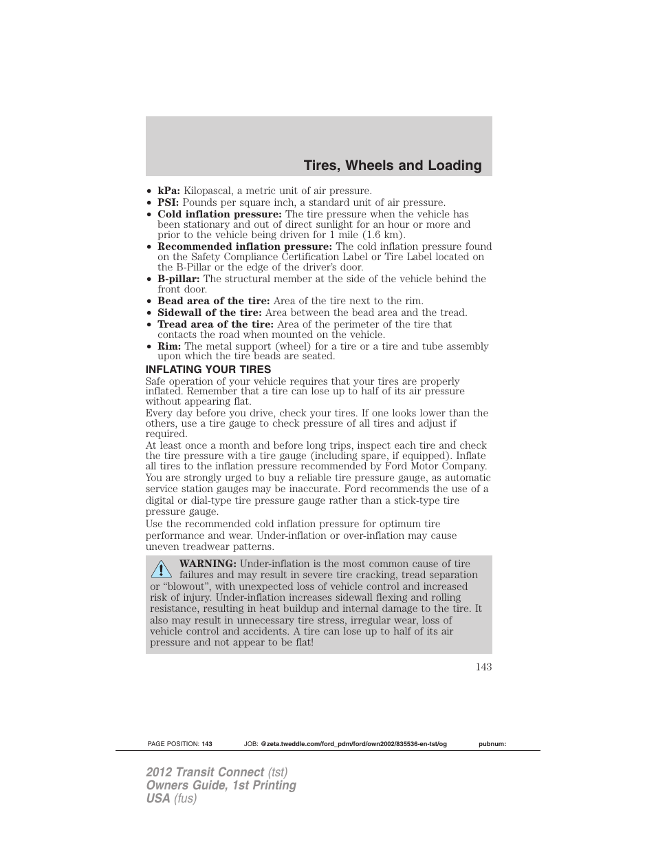 Inflating your tires, Tire inflation, Tires, wheels and loading | FORD 2012 Transit Connect User Manual | Page 143 / 299