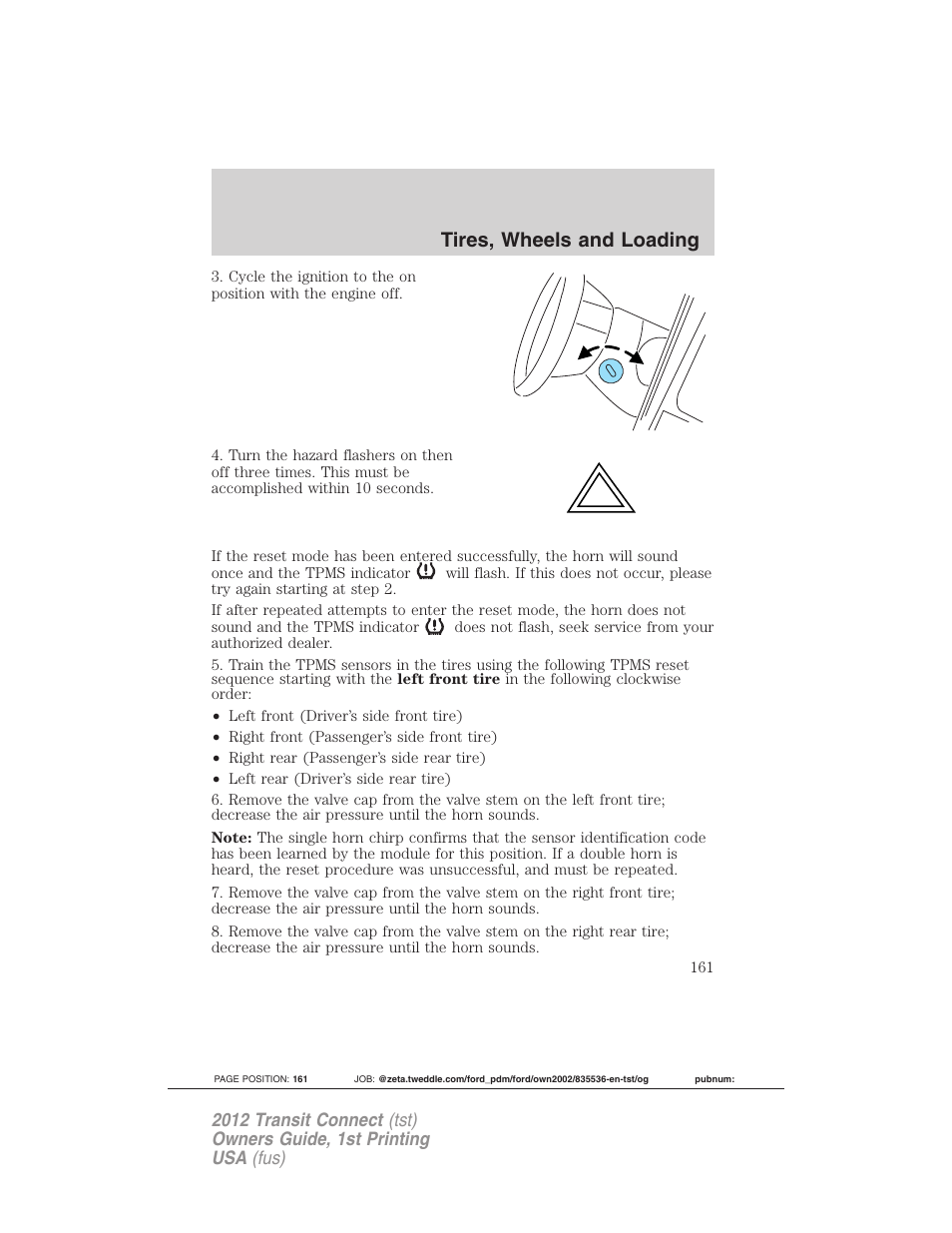 Tires, wheels and loading | FORD 2012 Transit Connect User Manual | Page 161 / 299