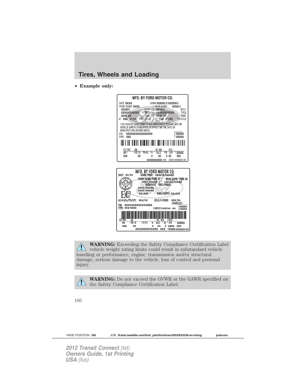 Tires, wheels and loading | FORD 2012 Transit Connect User Manual | Page 166 / 299