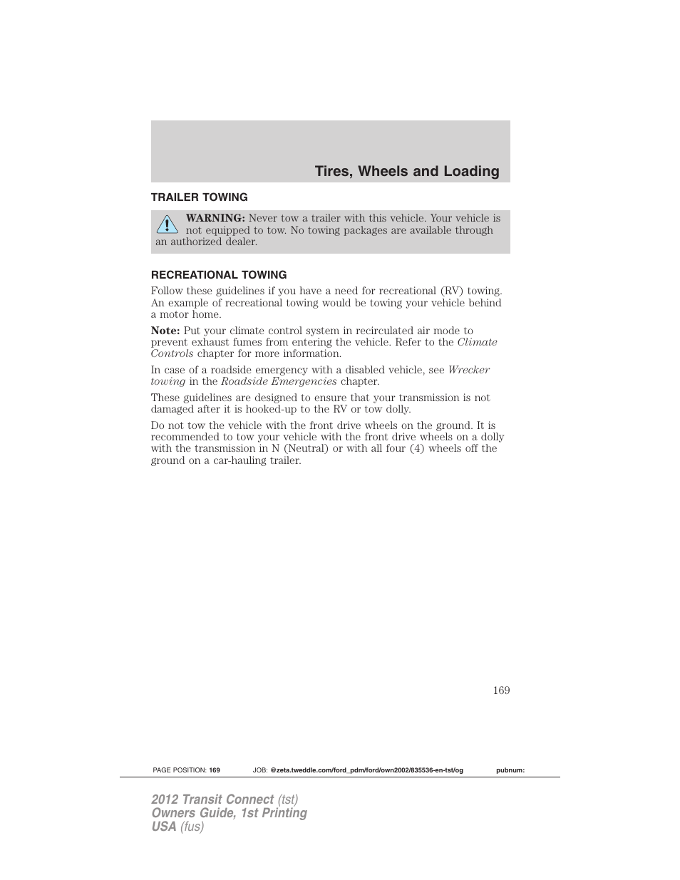 Trailer towing, Recreational towing, Tires, wheels and loading | FORD 2012 Transit Connect User Manual | Page 169 / 299