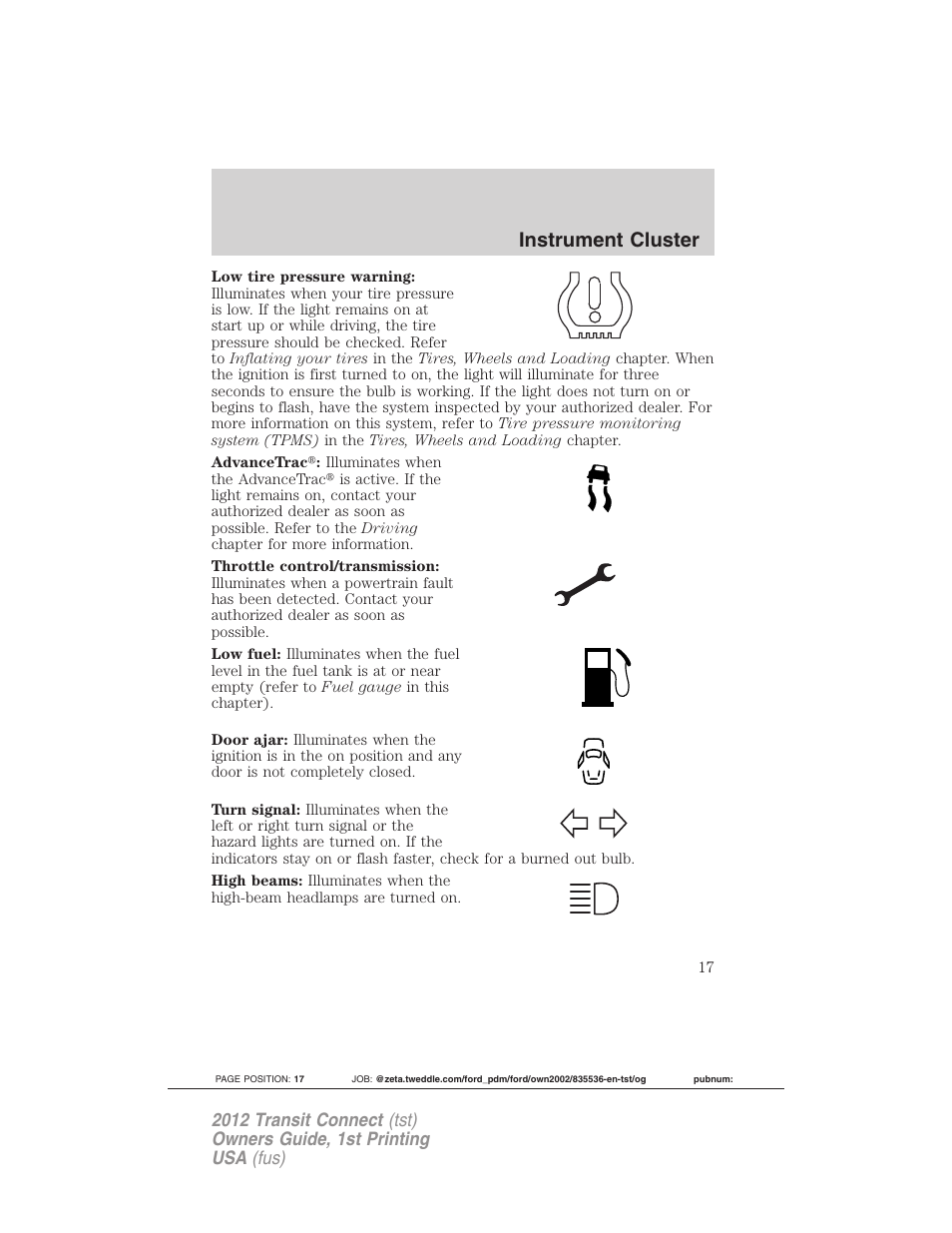 Instrument cluster | FORD 2012 Transit Connect User Manual | Page 17 / 299