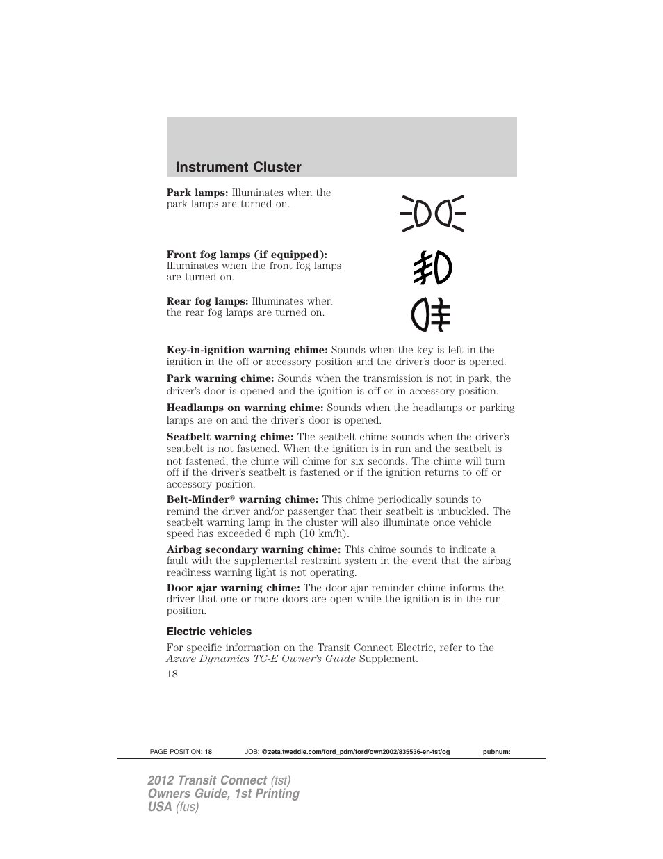 Electric vehicles, Instrument cluster | FORD 2012 Transit Connect User Manual | Page 18 / 299