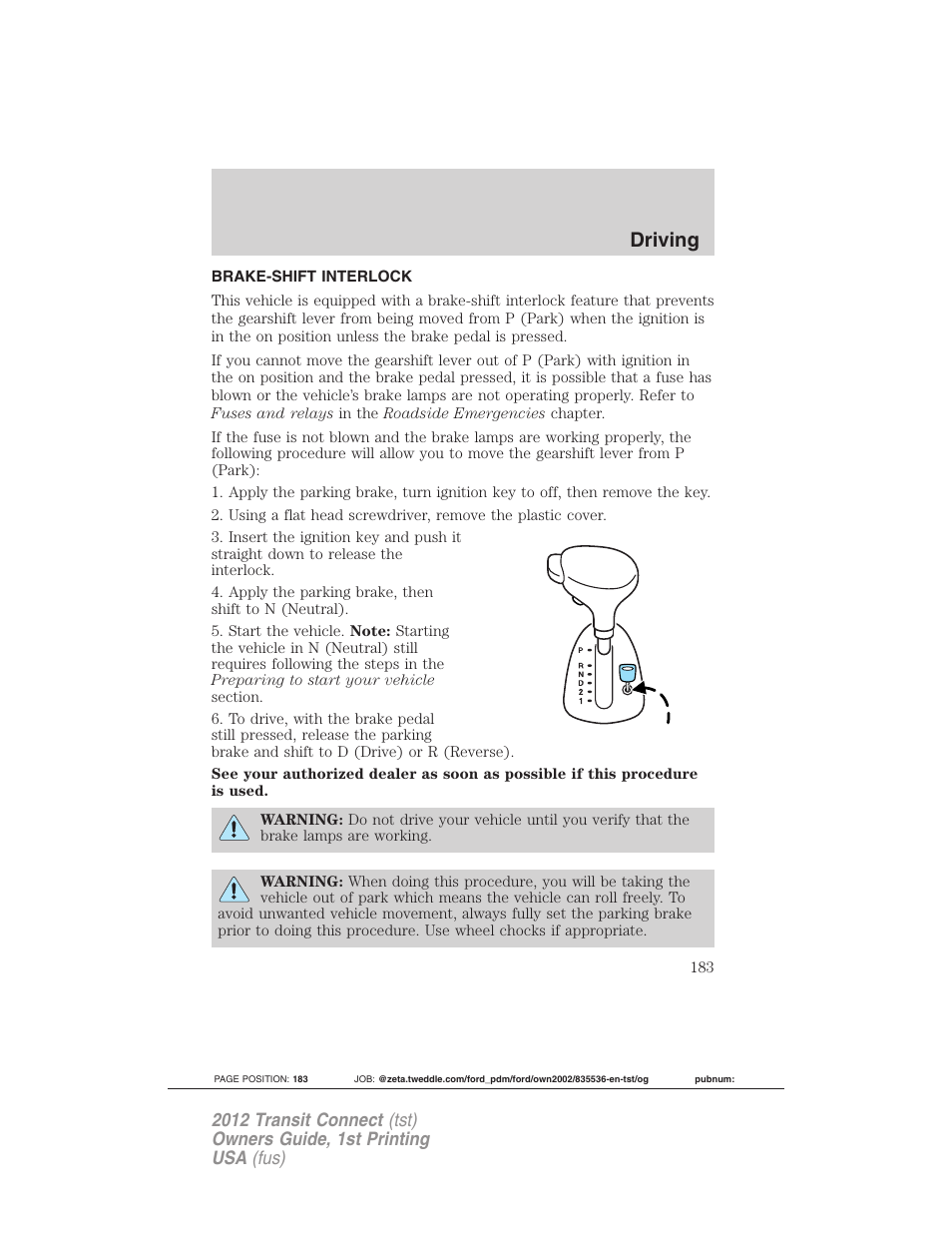 Brake-shift interlock, Driving | FORD 2012 Transit Connect User Manual | Page 183 / 299