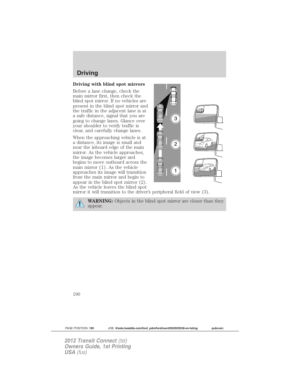 Driving | FORD 2012 Transit Connect User Manual | Page 190 / 299