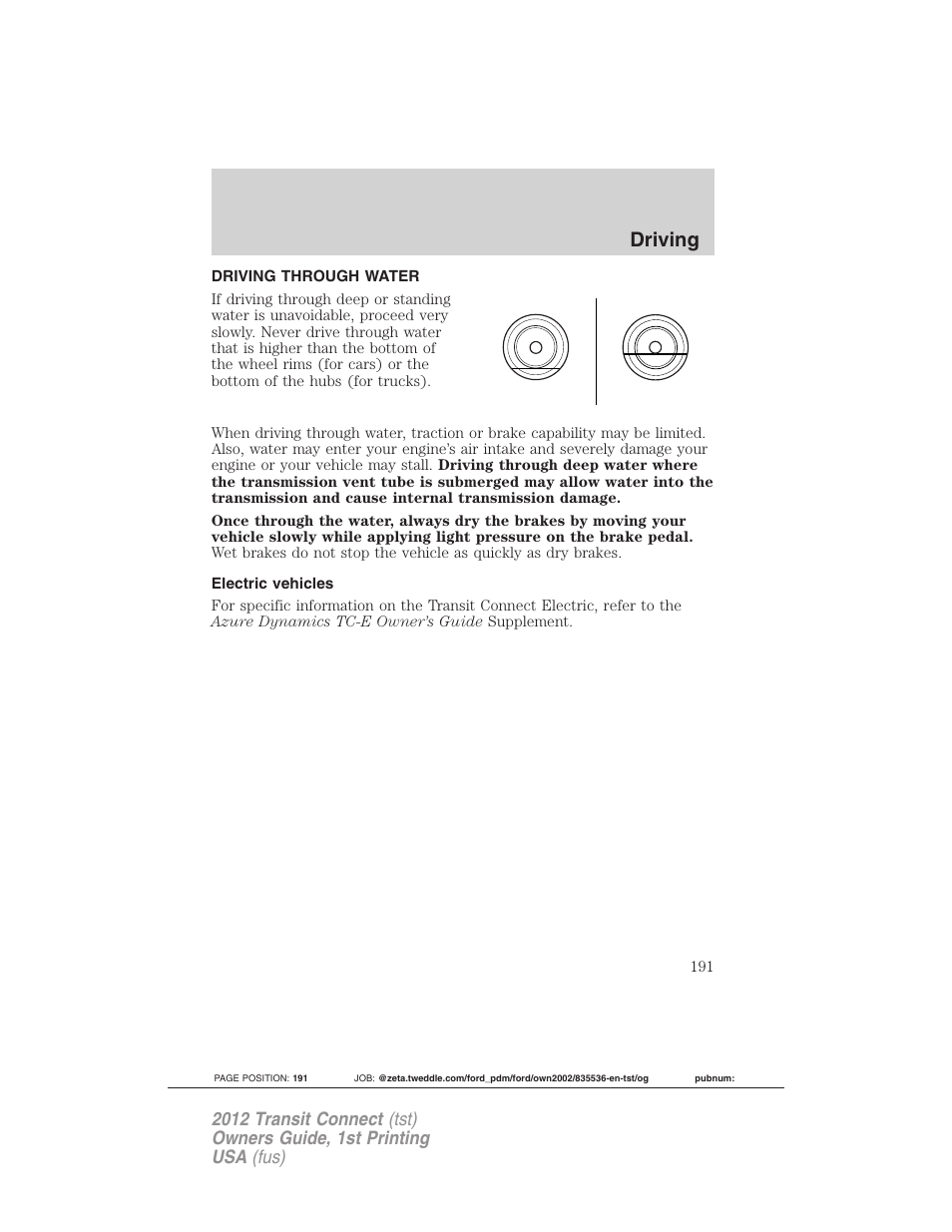 Driving through water, Electric vehicles, Driving | FORD 2012 Transit Connect User Manual | Page 191 / 299