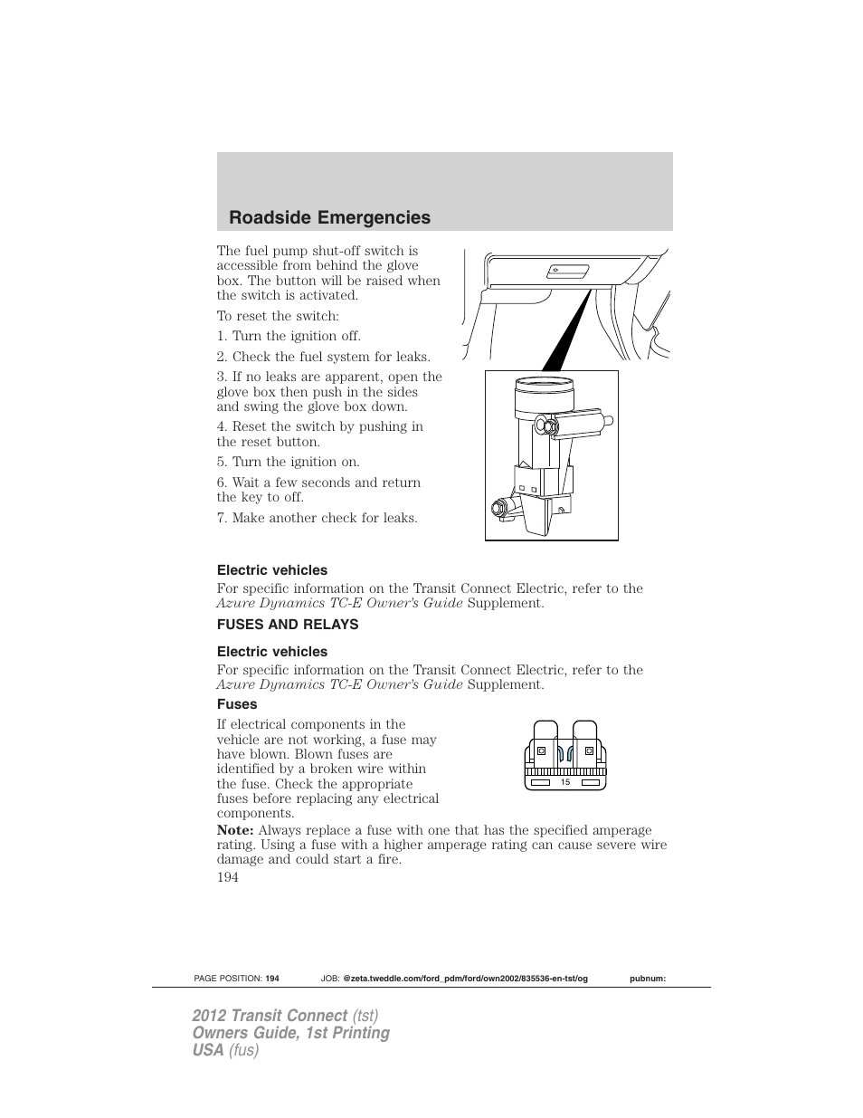 Electric vehicles, Fuses and relays, Fuses | Roadside emergencies | FORD 2012 Transit Connect User Manual | Page 194 / 299