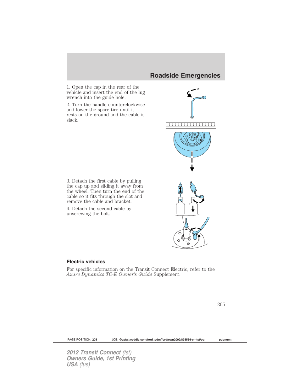 Electric vehicles, Roadside emergencies | FORD 2012 Transit Connect User Manual | Page 205 / 299