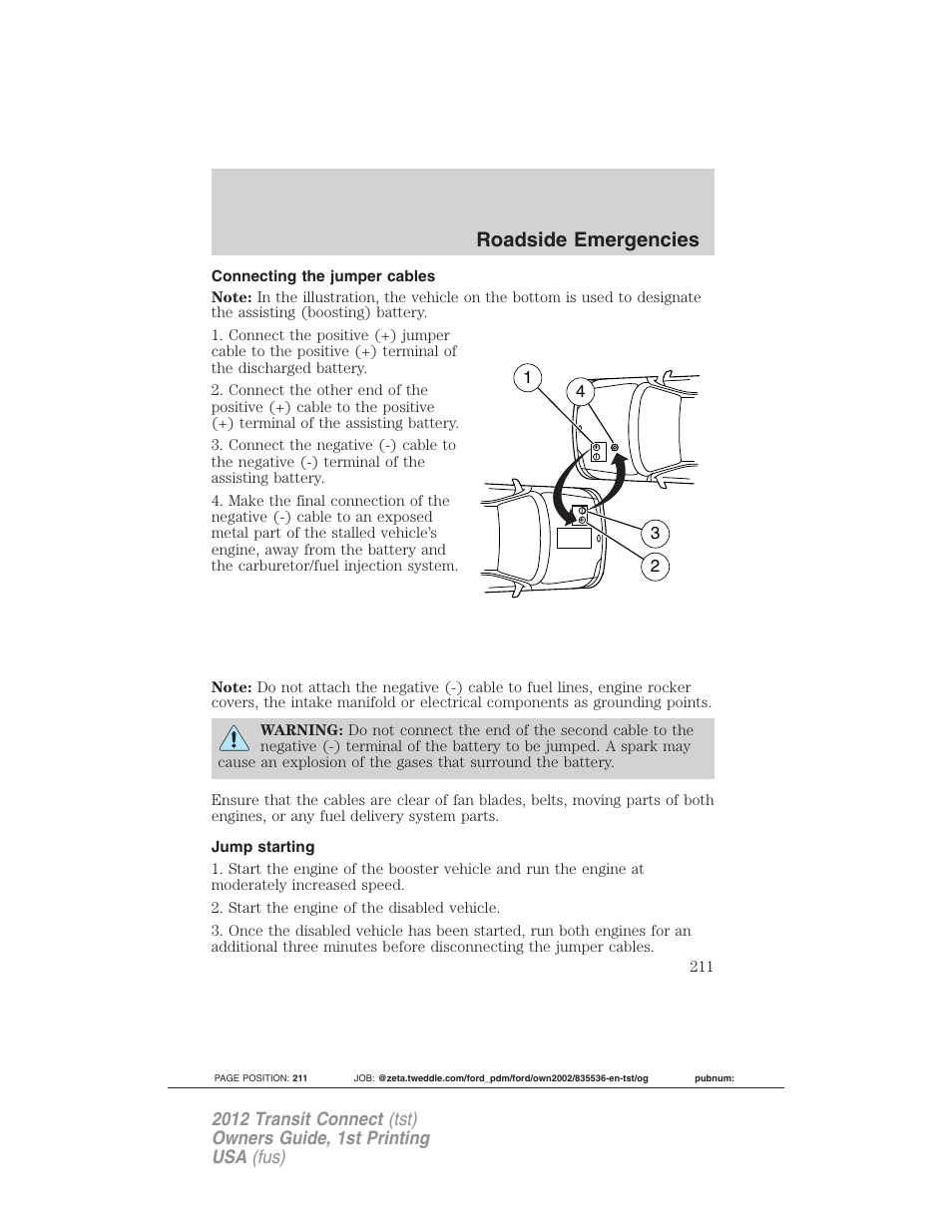 Connecting the jumper cables, Jump starting, Roadside emergencies | FORD 2012 Transit Connect User Manual | Page 211 / 299