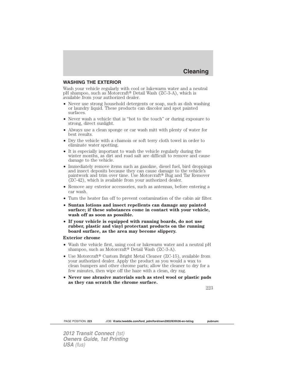 Cleaning, Washing the exterior | FORD 2012 Transit Connect User Manual | Page 223 / 299