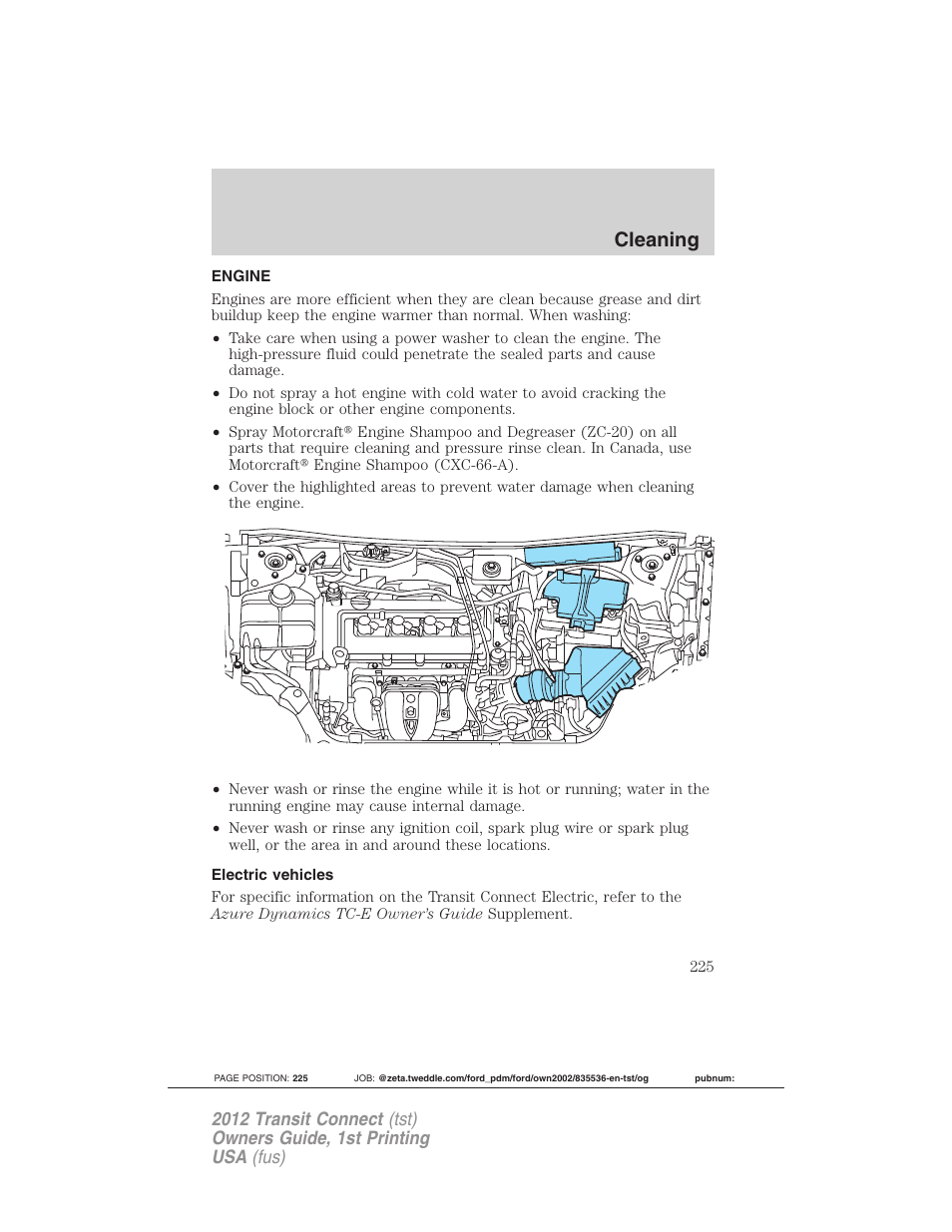 Engine, Electric vehicles, Cleaning | FORD 2012 Transit Connect User Manual | Page 225 / 299